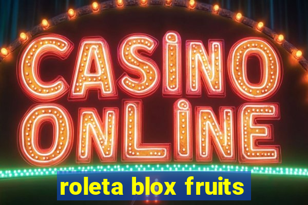 roleta blox fruits